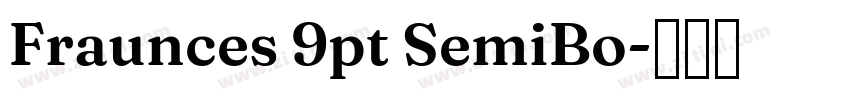 Fraunces 9pt SemiBo字体转换